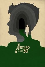 Afiche de Arturo a los 30