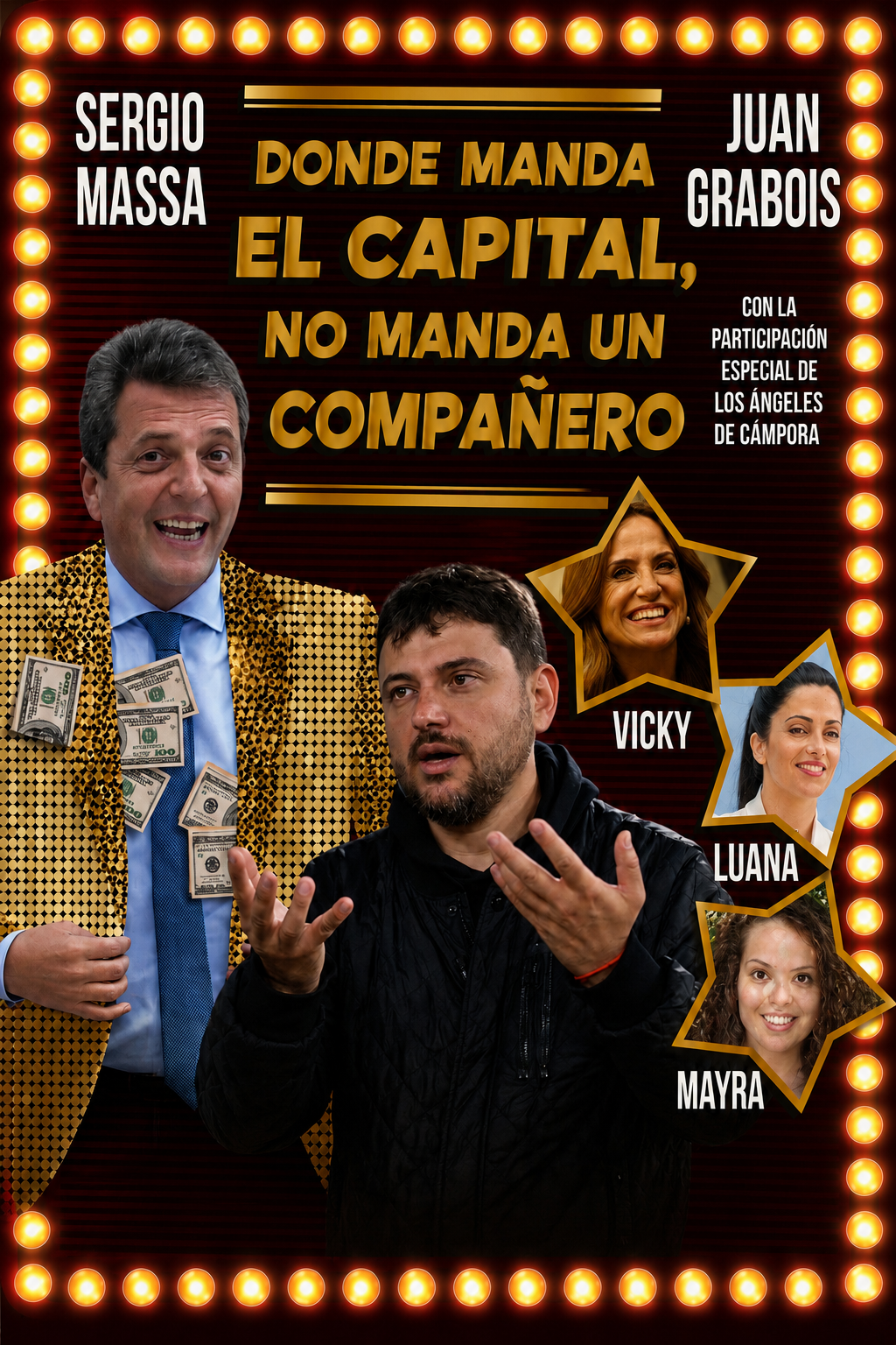 Afiche de Donde manda El Capital, no manda un compañero