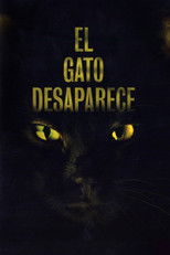 Afiche El gato desaparece