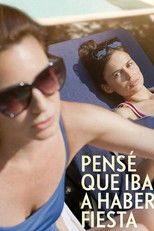 Afiche de Pensé que iba a haber fiesta